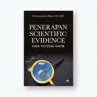 Image of Penerapan Scientific Evidence Pada Putusan Hukum