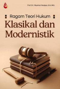 Image of Ragam Teori Hukum: Klasikal dan Modernistik